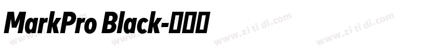 MarkPro Black字体转换 MarkPro Black字体转换